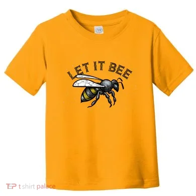 Let It Bee Funny Bumble Toddler T-Shirt