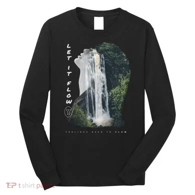 Let It Flow Waterfall Art Long Sleeve Shirt