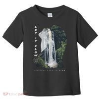 Let It Flow Waterfall Art Toddler T-Shirt thumb 0