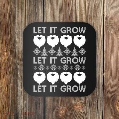 Let It Grow Santa Beard Ugly Christmas Sweater Coaster