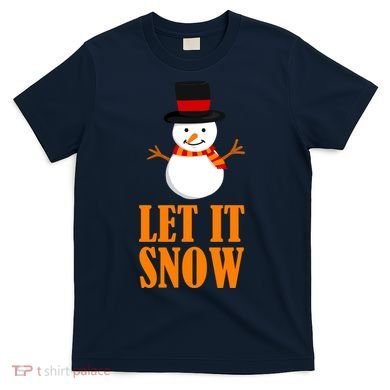 Let It Snow T-Shirt