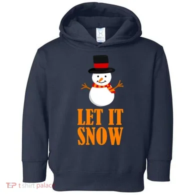 Let It Snow Toddler Hoodie