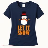 Let It Snow Women's T-Shirt thumb 0
