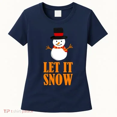 Let It Snow Women's T-Shirt