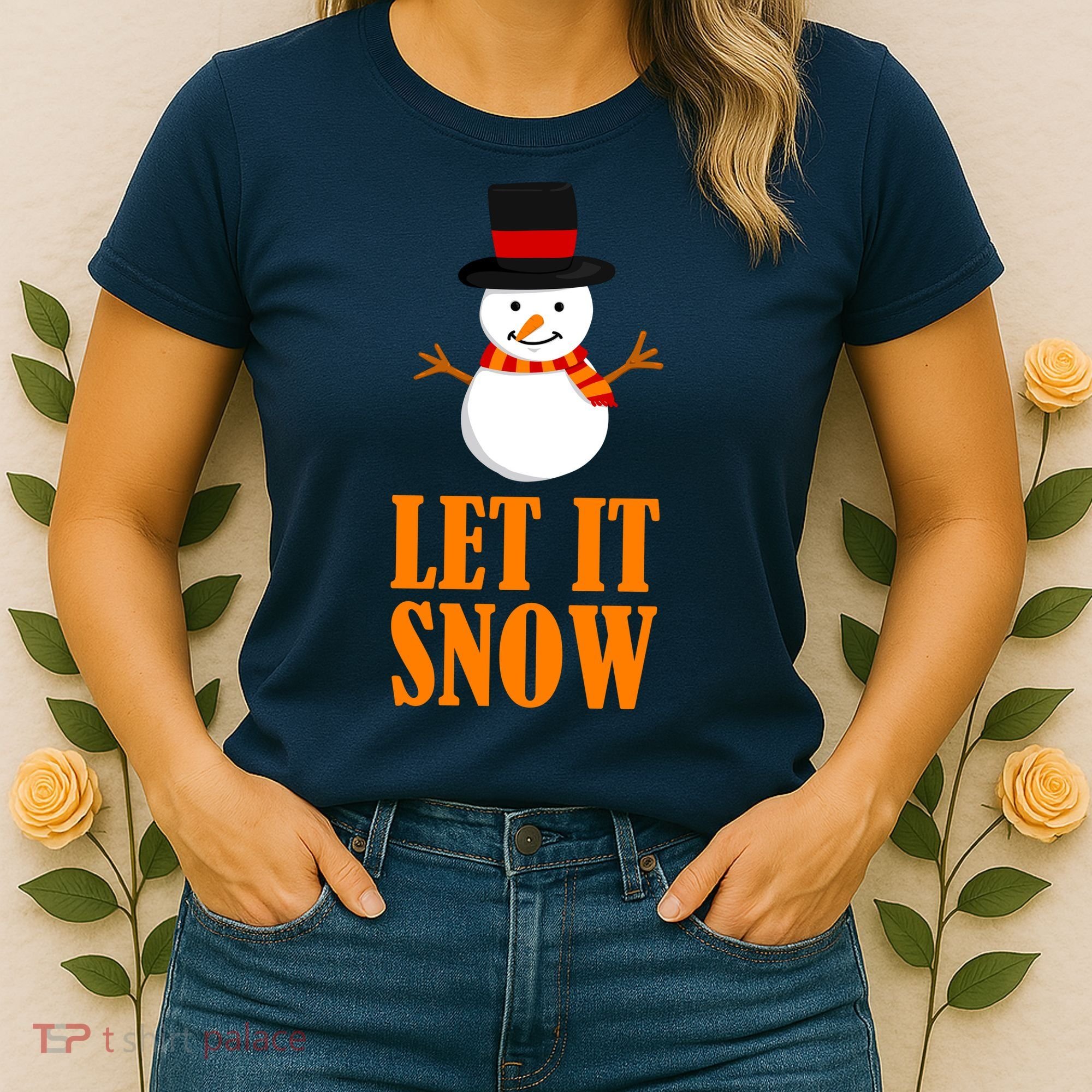 Let It Snow Women's T-Shirt