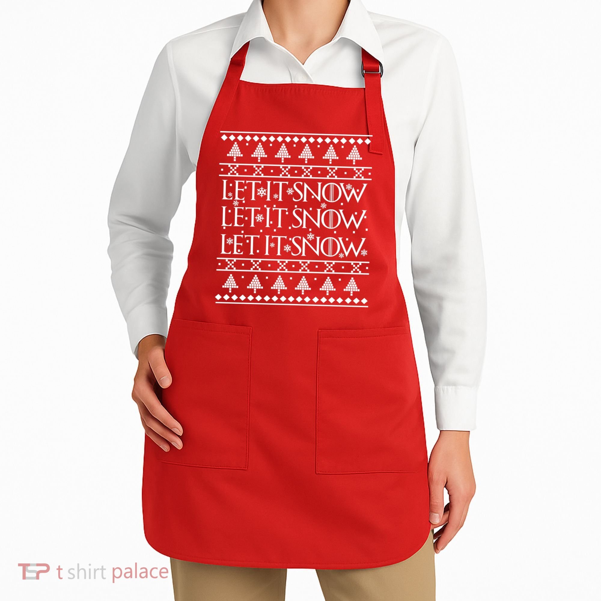 Let it Snow Let It Snow Let It Snow Ugly Christmas Apron