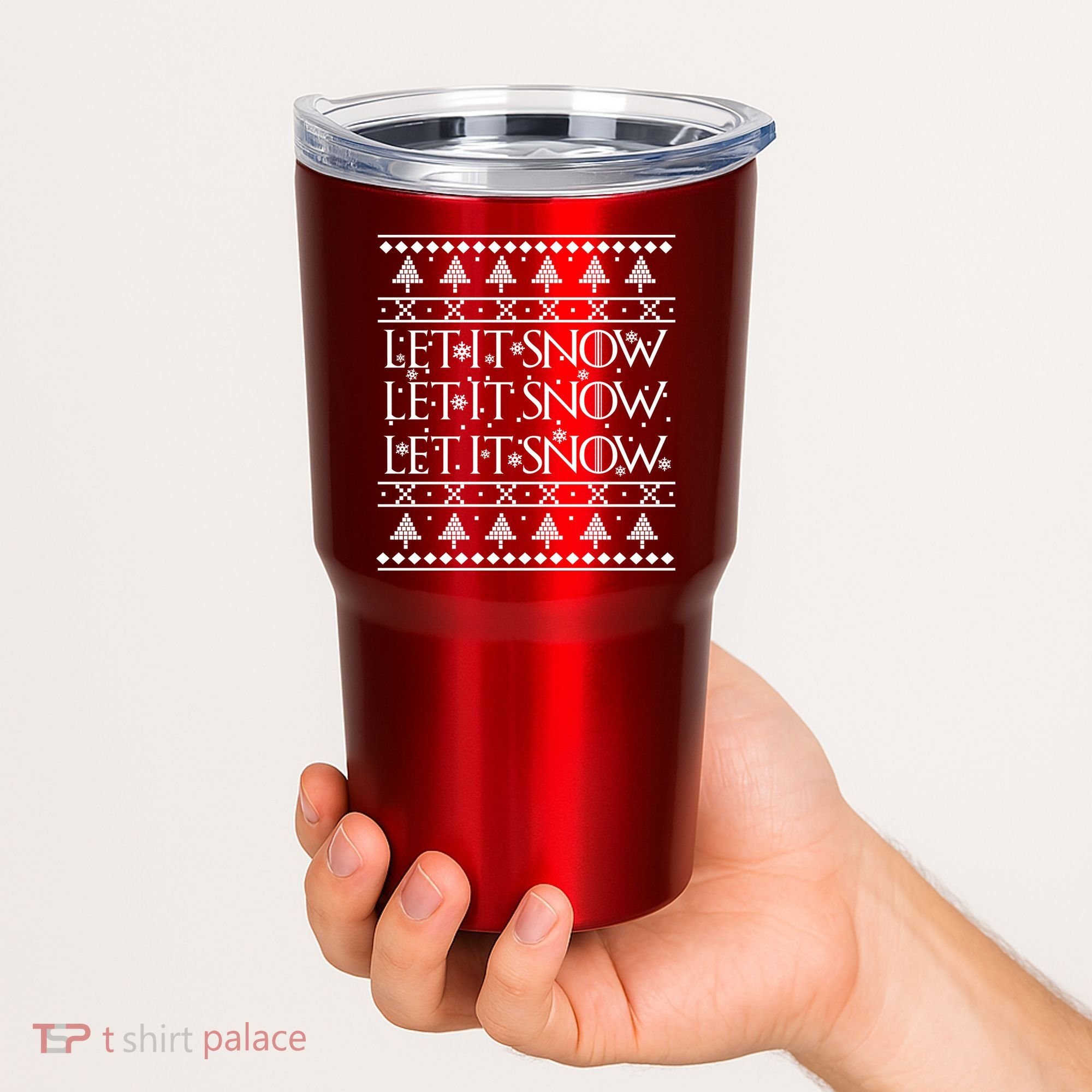 Let it Snow Let It Snow Let It Snow Ugly Christmas Tumbler
