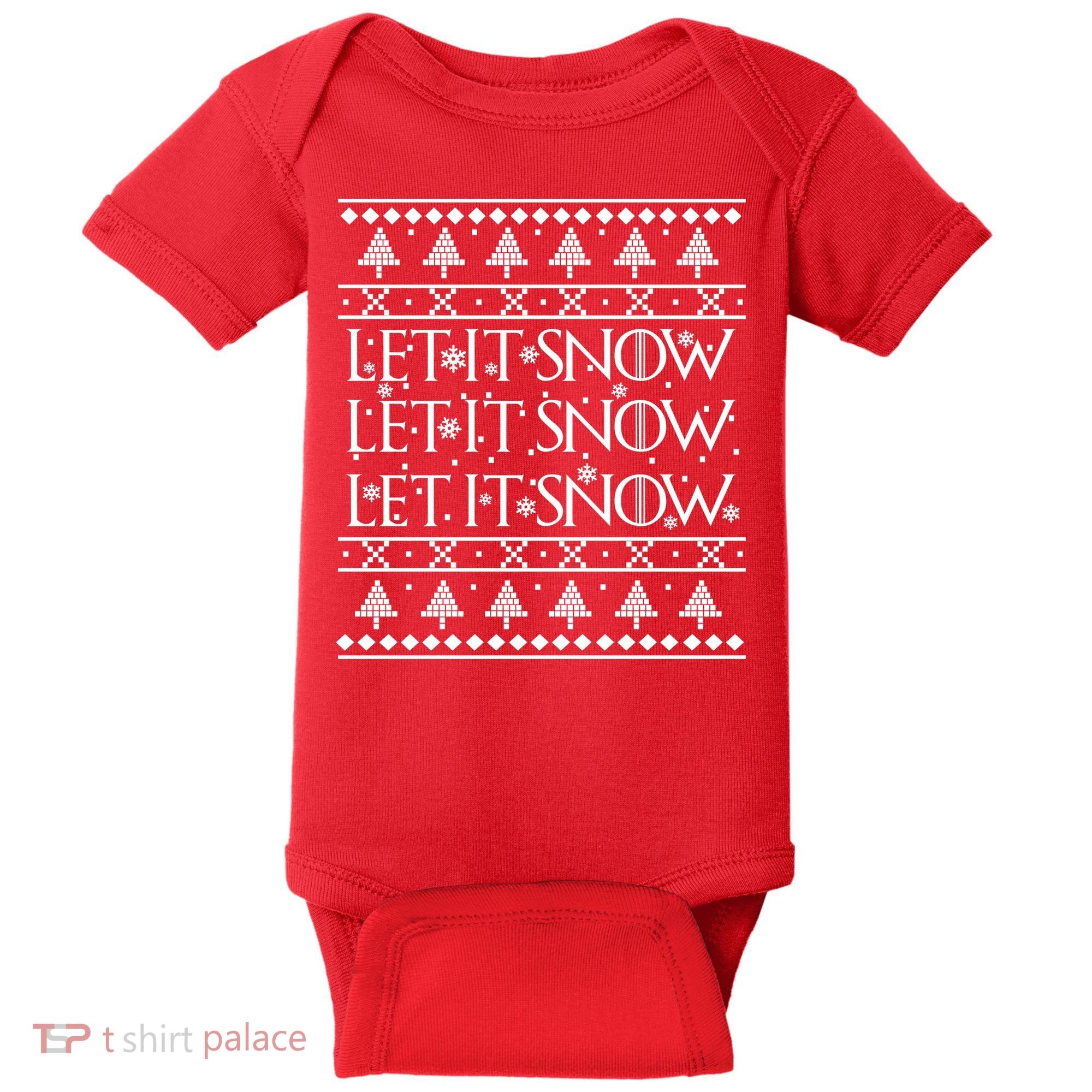 Let it Snow Let It Snow Let It Snow Ugly Christmas Baby Bodysuit