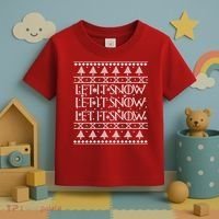 Let it Snow Let It Snow Let It Snow Ugly Christmas Toddler T-Shirt thumb 3