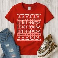 Let it Snow Let It Snow Let It Snow Ugly Christmas Women's T-Shirt thumb 3