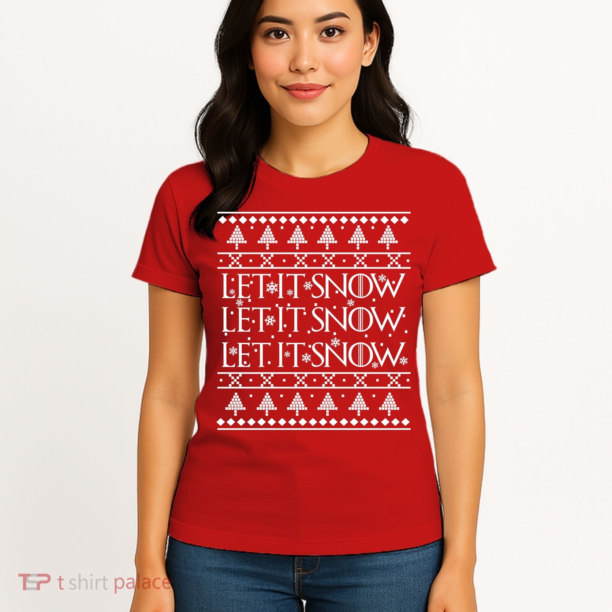 Let it Snow Let It Snow Let It Snow Ugly Christmas Women's T-Shirt