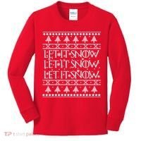 Let it Snow Let It Snow Let It Snow Ugly Christmas Kids Long Sleeve Shirt thumb 0
