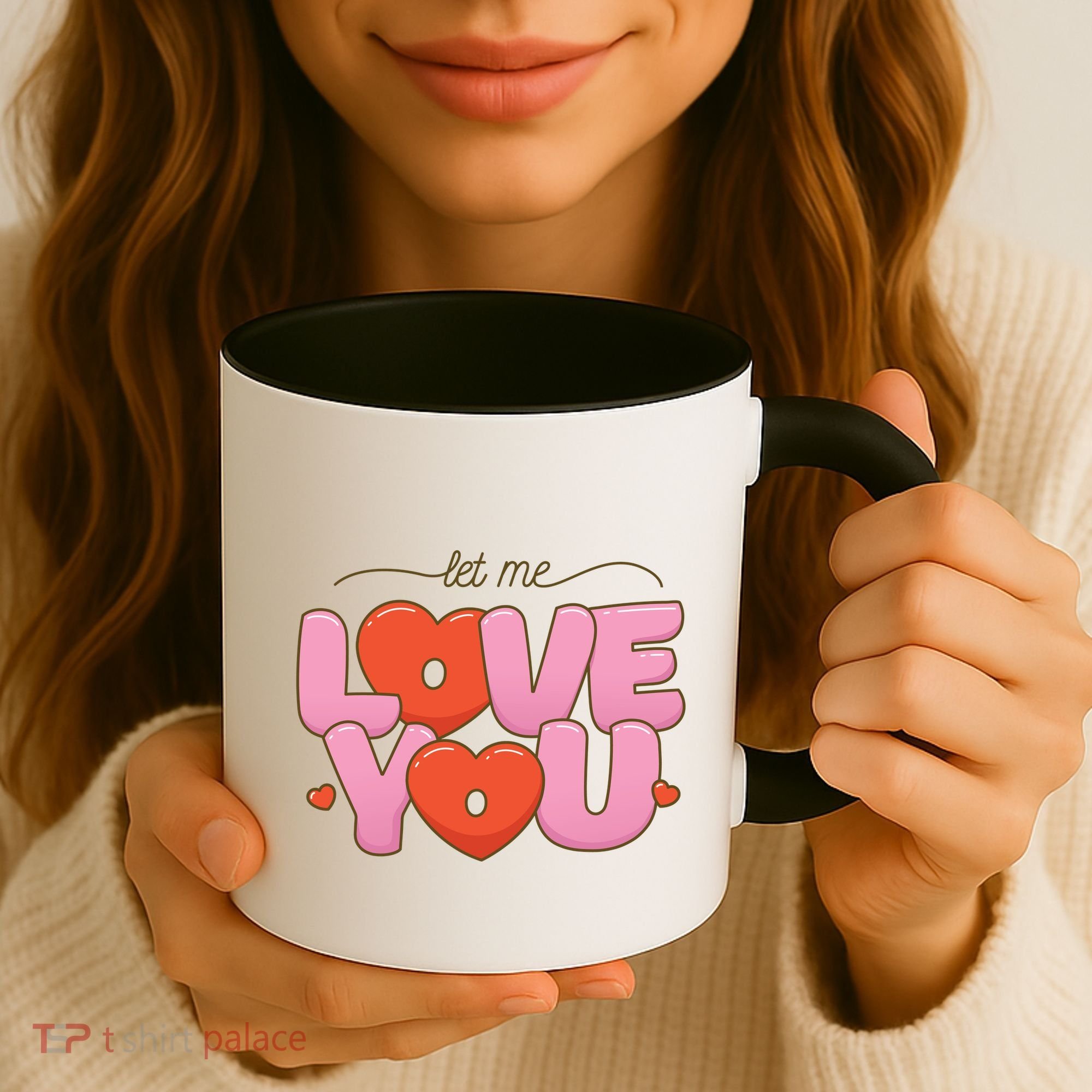 Let Me Love You Coffee Mug