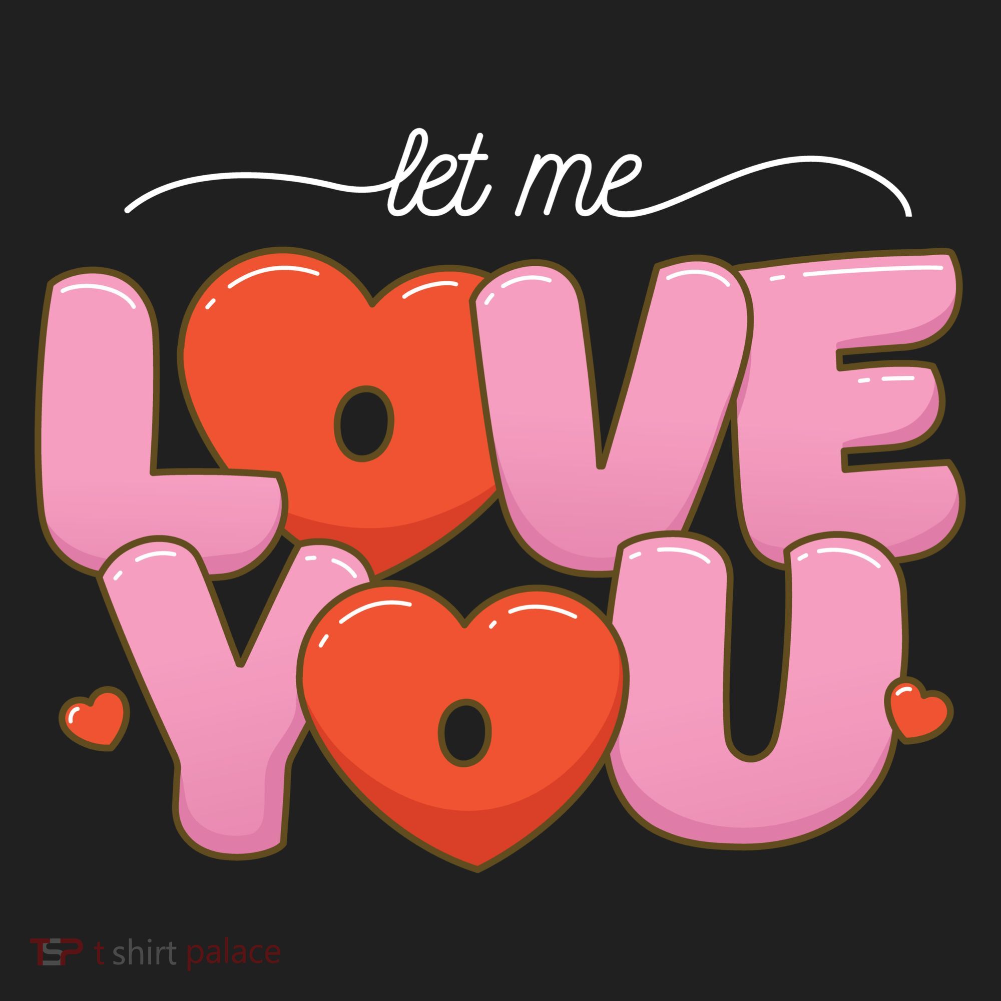 Let Me Love You Tumbler