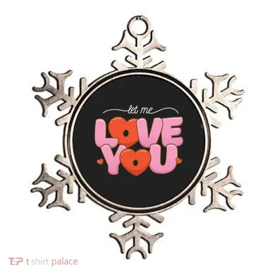 Let Me Love You Ornament