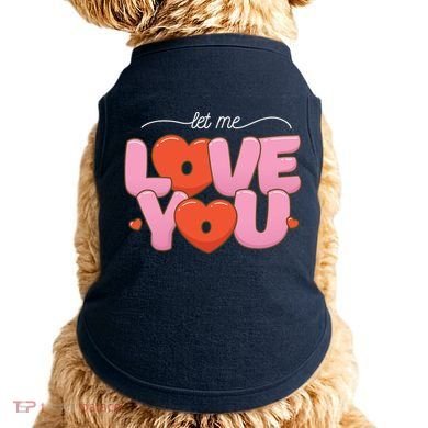 Let Me Love You Doggie Tank