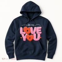 Let Me Love You Hoodie thumb 0
