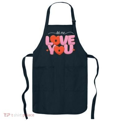 Let Me Love You Apron