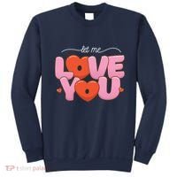 Let Me Love You Sweatshirt thumb 0