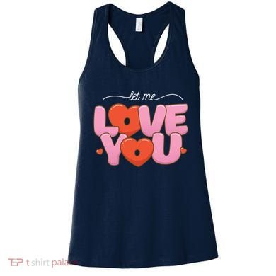 Let Me Love You Women's Tank Top