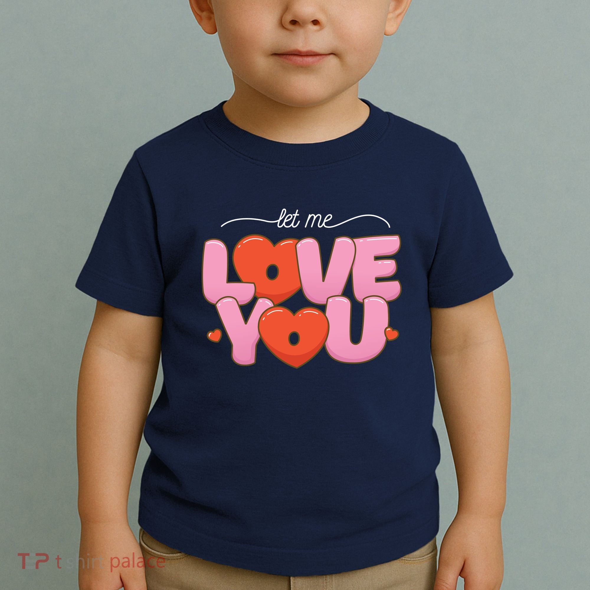 Let Me Love You Toddler T-Shirt