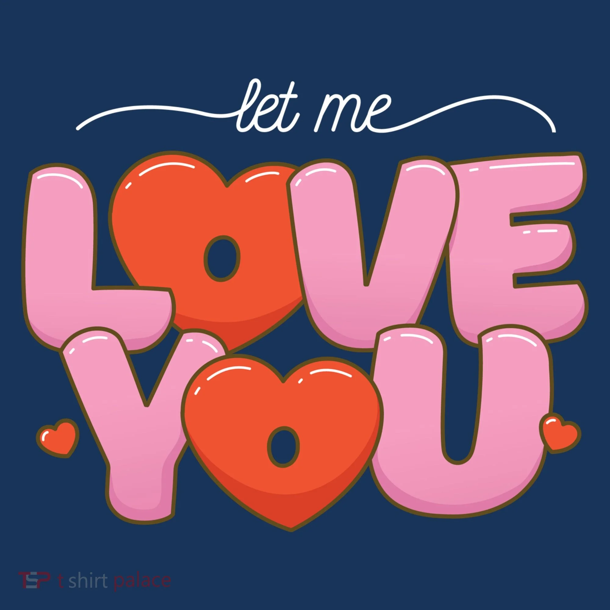 Let Me Love You Toddler T-Shirt