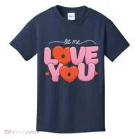 Let Me Love You Kids T-Shirt thumb 0