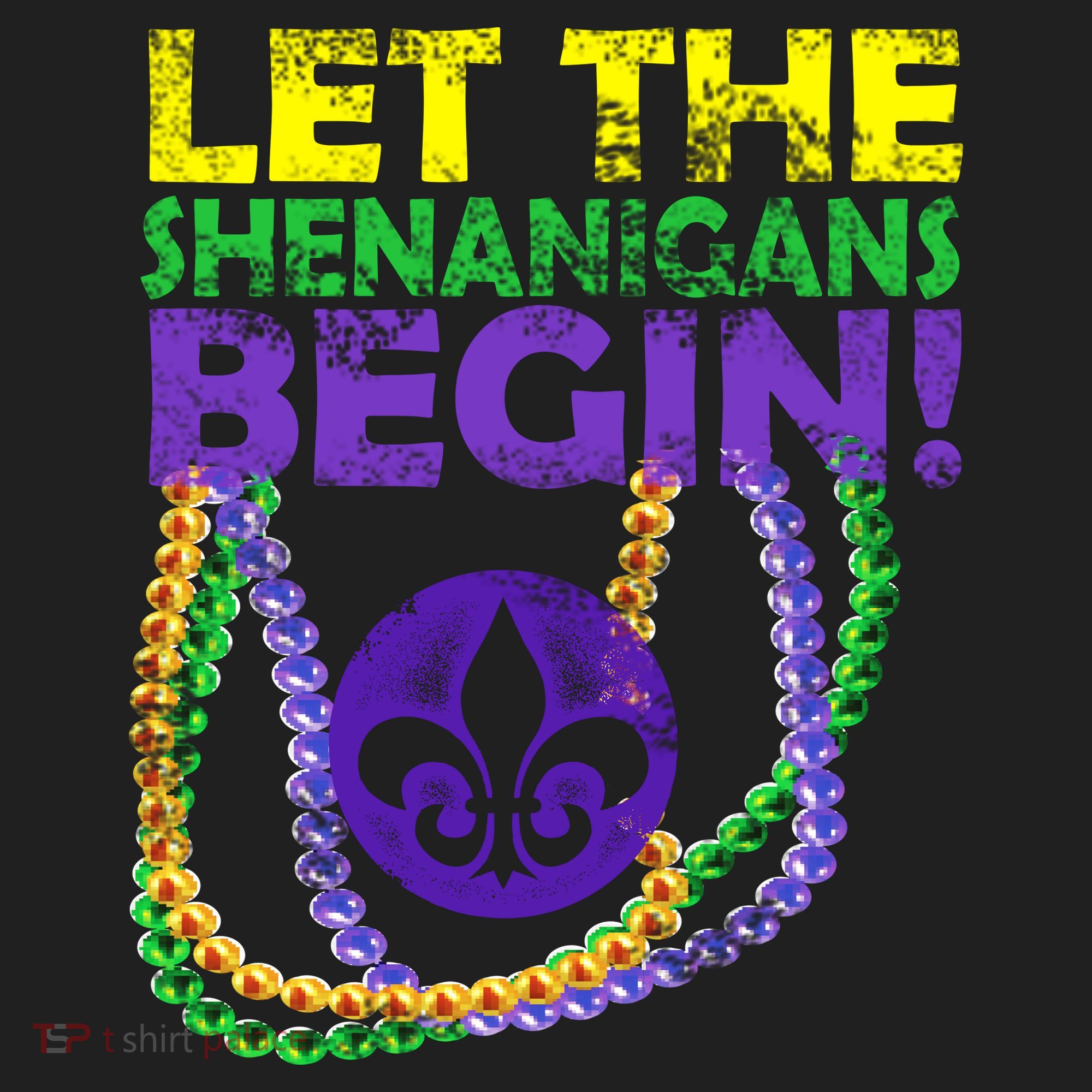 Let Shenanigans Begins Mardi Gras Women's Sweatshirt