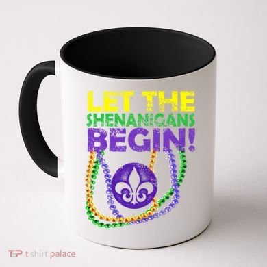 Let Shenanigans Begins Mardi Gras Coffee Mug