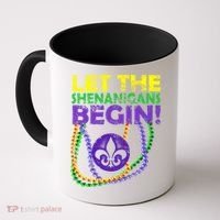 Let Shenanigans Begins Mardi Gras Coffee Mug thumb 0
