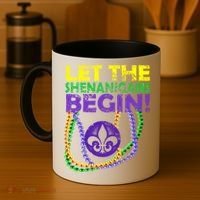 Let Shenanigans Begins Mardi Gras Coffee Mug thumb 4
