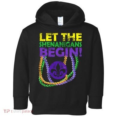 Let Shenanigans Begins Mardi Gras Toddler Hoodie