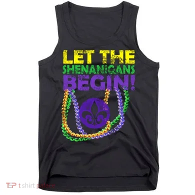 Let Shenanigans Begins Mardi Gras Tank Top