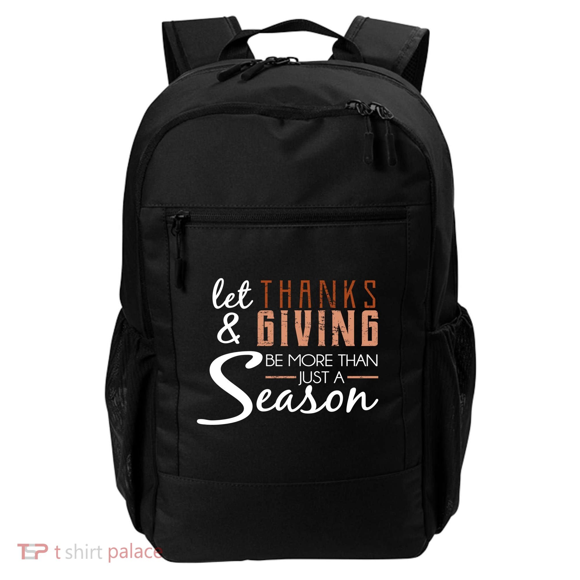 Let Thanks & Giving Be More Than Just Season Backpack