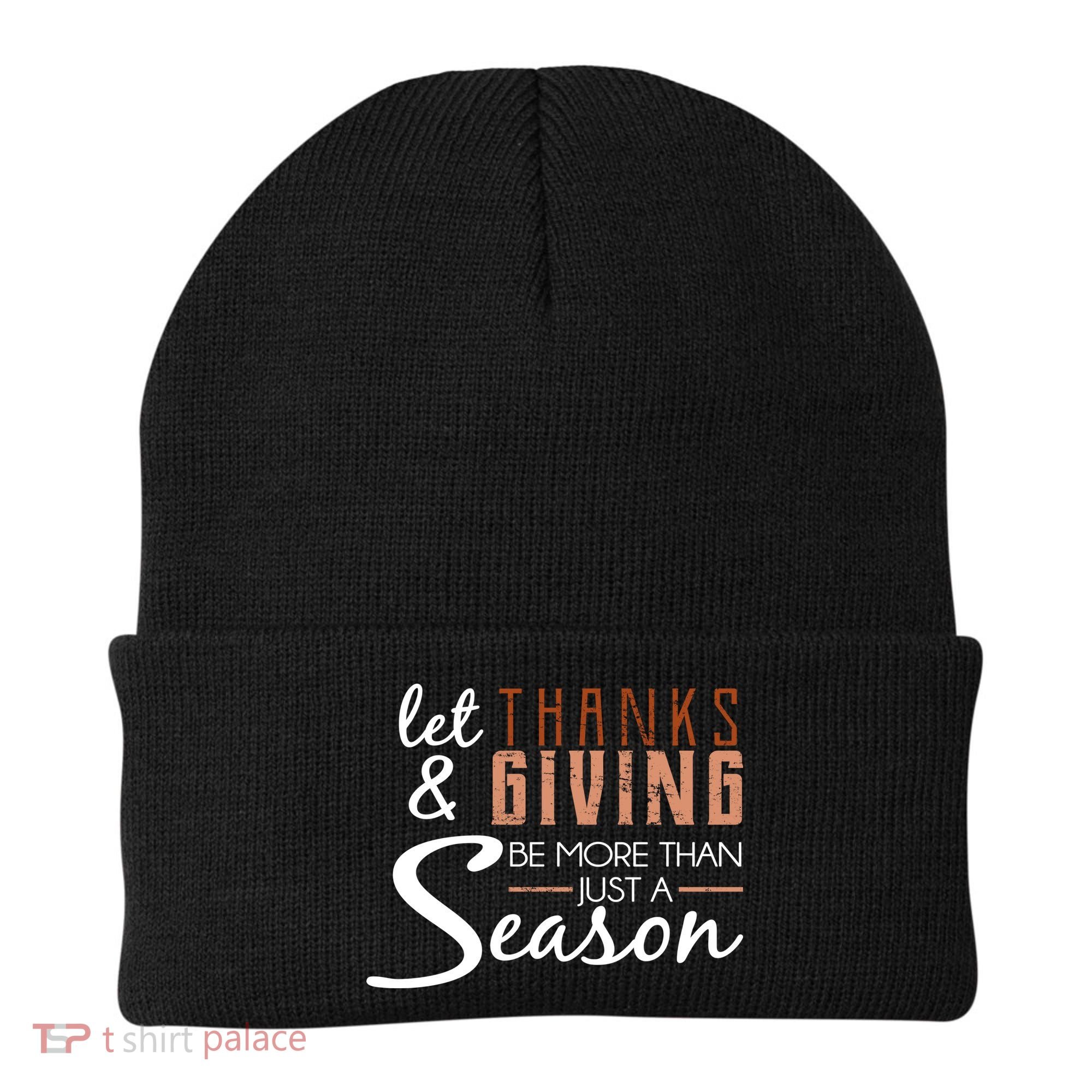 Let Thanks & Giving Be More Than Just Season Beanie