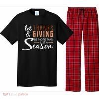 Let Thanks & Giving Be More Than Just Season Pajama Set thumb 0