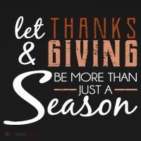 Let Thanks & Giving Be More Than Just Season Baby Bodysuit thumb 2