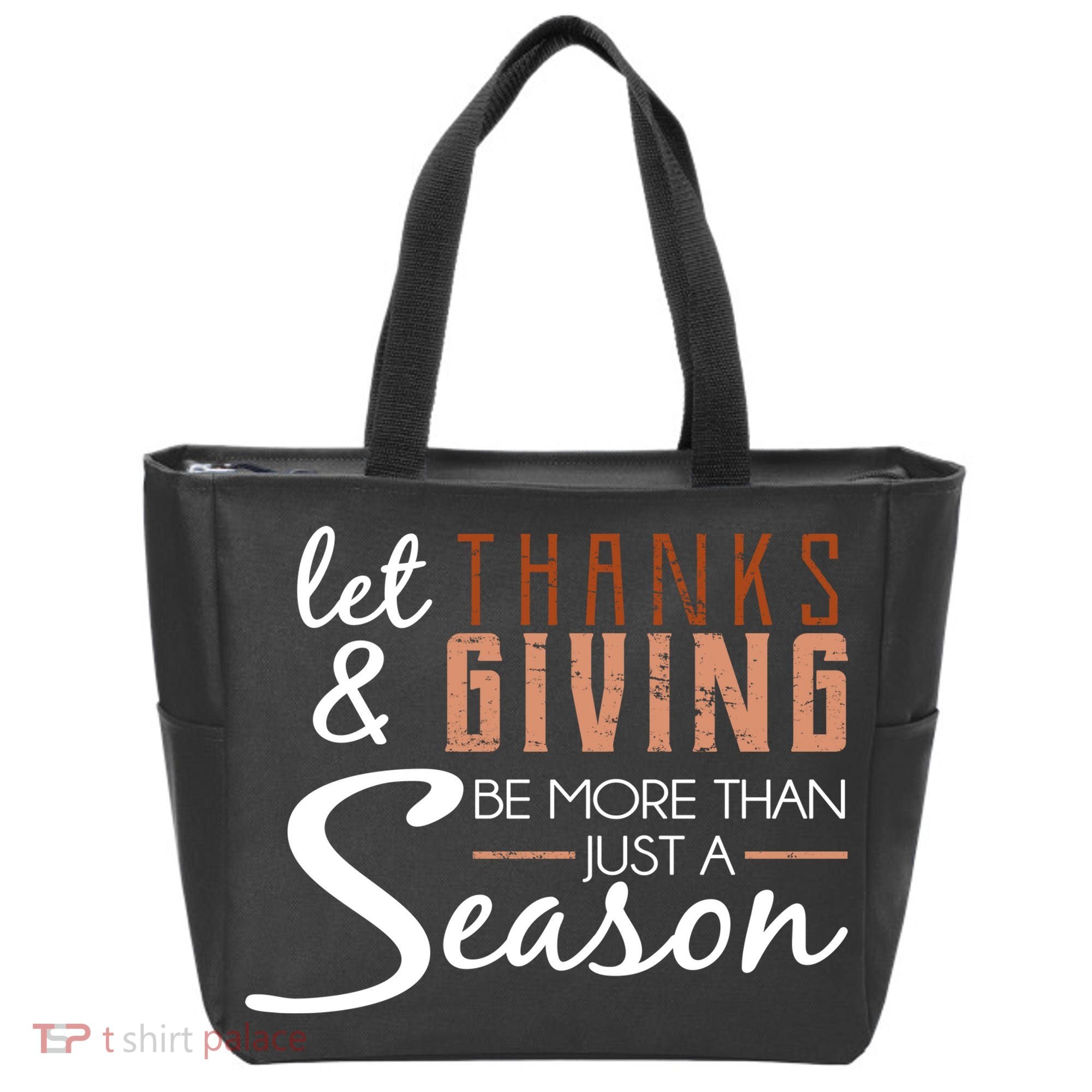 Let Thanks & Giving Be More Than Just Season Tote Bag