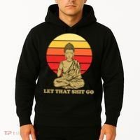 Let That Shit Go Buddha Hoodie thumb 2