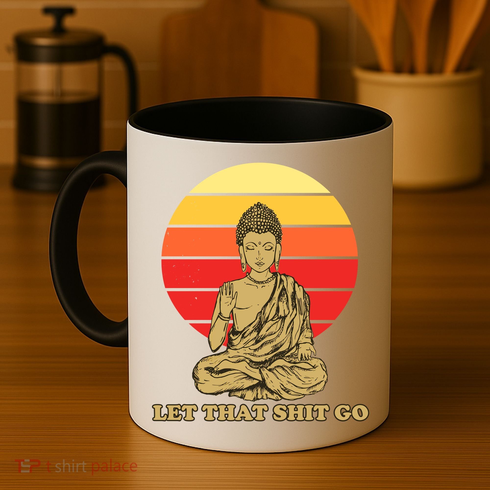 Let That Shit Go Buddha Coffee Mug