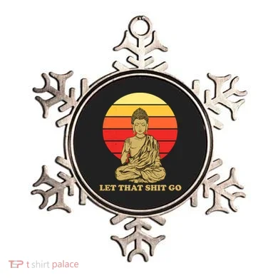 Let That Shit Go Buddha Ornament