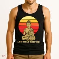 Let That Shit Go Buddha Tank Top thumb 3