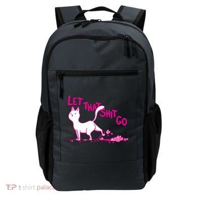 Let That Shit Go Funny Cat Backpack