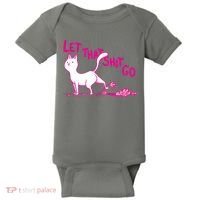 Let That Shit Go Funny Cat Baby Bodysuit thumb 0