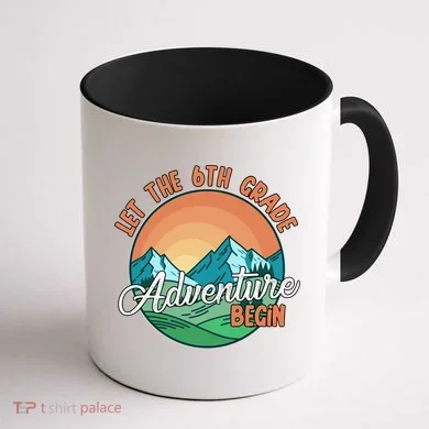 Let The 6th Grade Adventure Begin Coffee Mug back