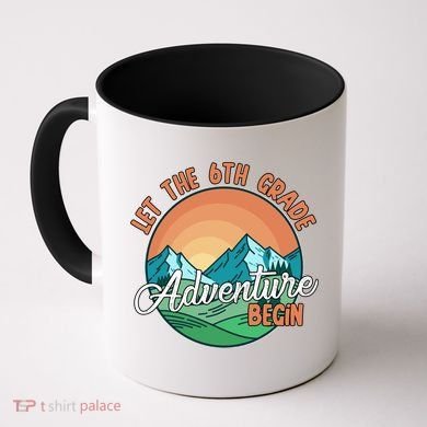 Let The 6th Grade Adventure Begin Coffee Mug
