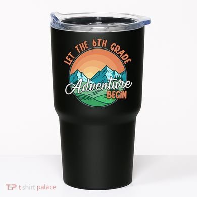 Let The 6th Grade Adventure Begin Tumbler