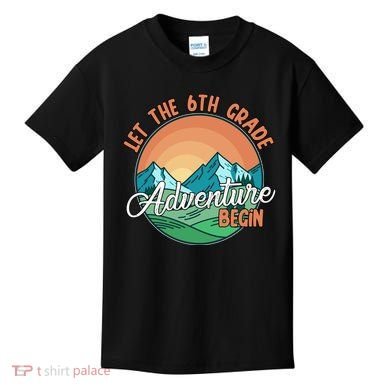 Let The 6th Grade Adventure Begin Kids T-Shirt