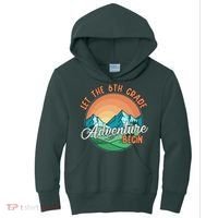 Let The 6th Grade Adventure Begin Kids Hoodie thumb 0