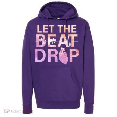Let The Beat Drop Hoodie